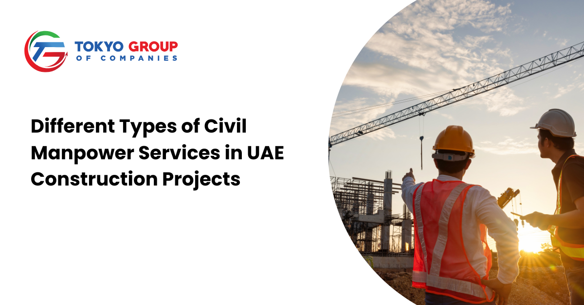 Different Types of Civil Manpower Services in UAE Construction Projects