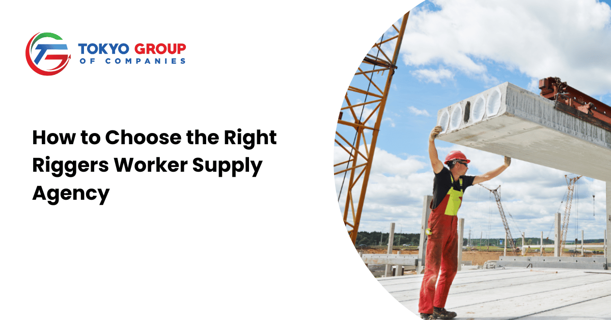 How to Choose the Right Riggers Worker Supply Agency