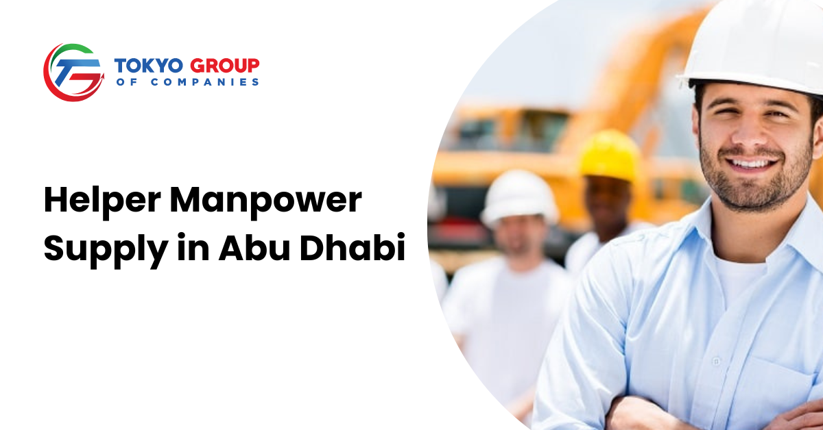 Helper Manpower Supply in Abu Dhabi